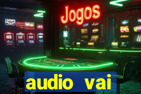 audio vai corinthians whatsapp